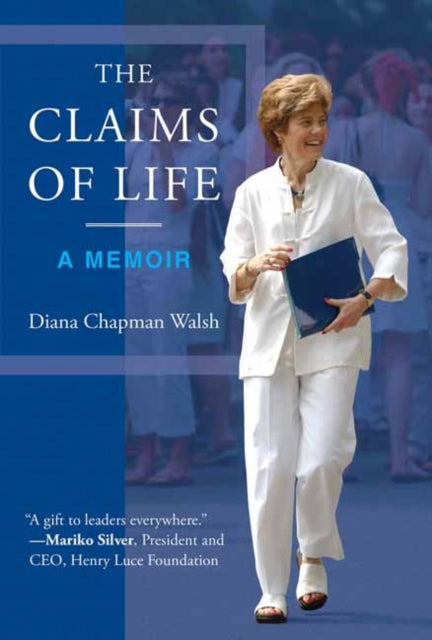 Book cover of: Claims of Life. By: Diana Chapman Walsh
