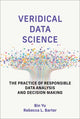 Book cover of: Veridical Data Science. By: Bin Yu