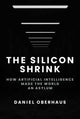 Book cover of: Silicon Shrink. By: Daniel Oberhaus