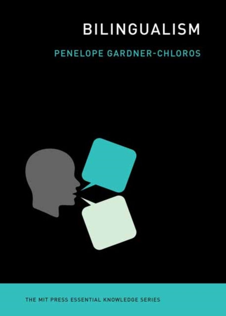 Book cover of: Bilingualism. By: Penelope Gardner-Chloros