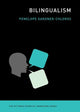 Book cover of: Bilingualism. By: Penelope Gardner-Chloros