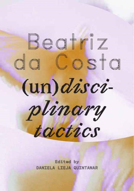 Book cover of: Beatriz da Costa. By: Daniela Lieja Quintanar