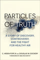 Book cover of: Particles of Truth. By: Pope, C. Arden, III