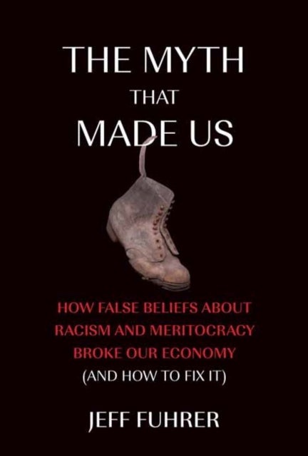 Book cover of: Myth That Made Us