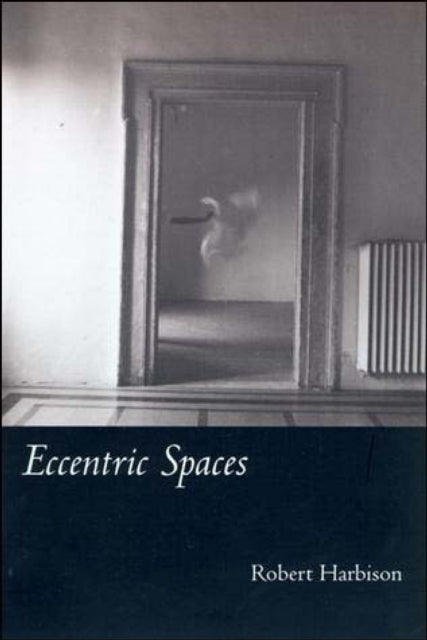 Book cover of: Eccentric Spaces