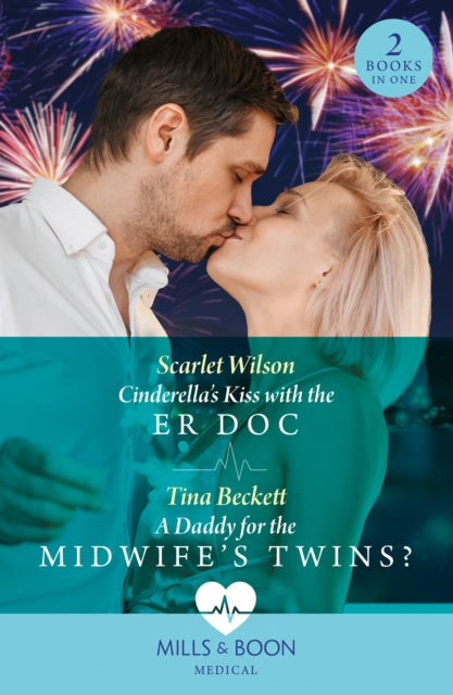 Book cover of: Cinderella's Kiss With The Er Doc / A Daddy For The Midwife’s Twins?. By: Scarlet Wilson