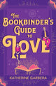 Book cover of: Bookbinder's Guide To Love. By: Katherine Garbera