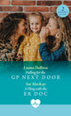 Book cover of: Falling For The Gp Next Door / A Fling With The Er Doc