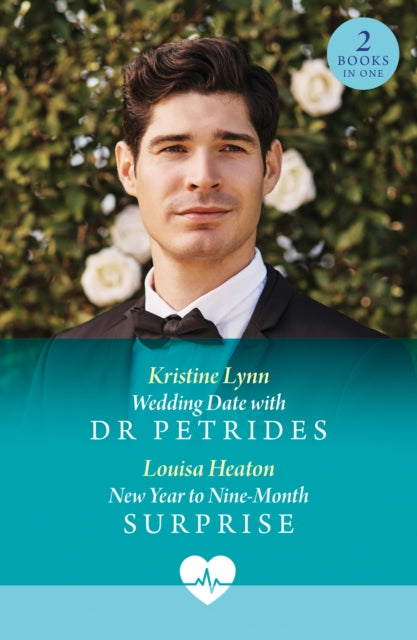 Book cover of: Wedding Date With Dr Petrides / New Year To Nine-Month Surprise