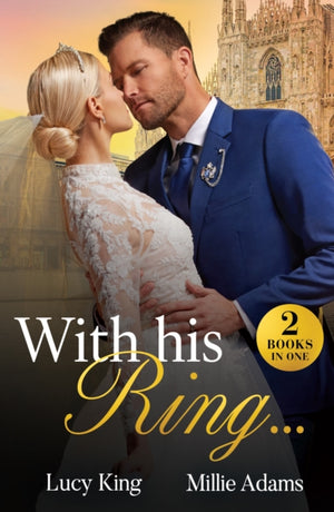 With His Ring…, King's Emergency Wife / Dragos's Broken Vows