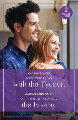 New York Fling With The Tycoon / Accidentally Dating The Enemy