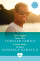 Found: Their Forever Family / Dr Hart's Romance Rematch