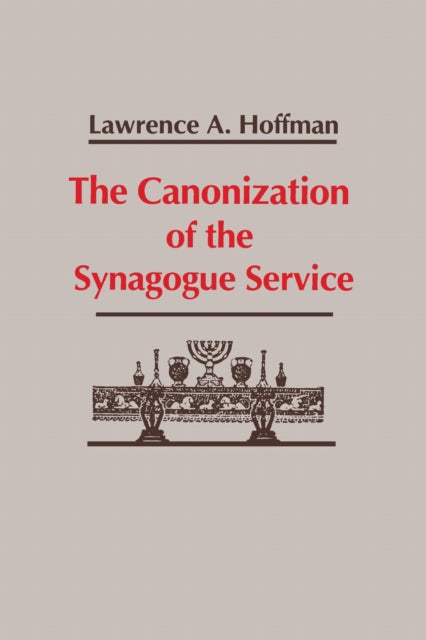 Canonization of the Synagogue Service, the