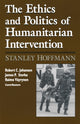 Book cover of: Ethics and Politics of Humanitarian Intervention