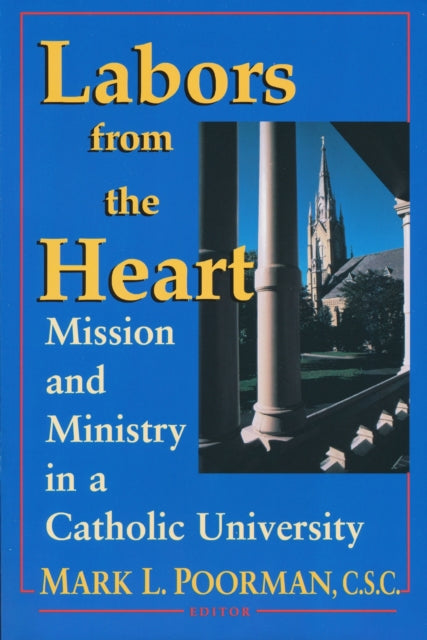 Book cover of: Labors from the Heart. By: Mark L. Poorman