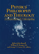 Book cover of: Physics, Philosophy, and Theology. By: Robert J. Russell