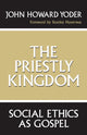 Book cover of: Priestly Kingdom. By: John Howard Yoder
