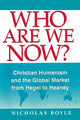 Book cover of: Who Are We Now?. By: Nicholas Boyle