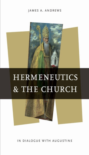 Hermeneutics and the Church