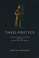 Book cover of: Theo-Poetics. By: Anne M. Carpenter