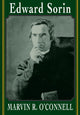 Book cover of: Edward Sorin. By: Marvin R. O'Connell