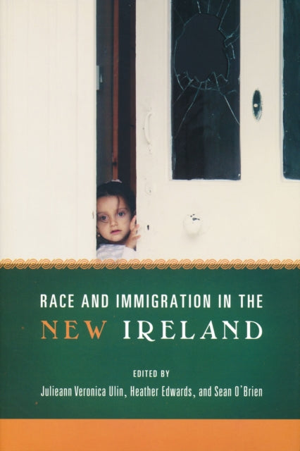 Book cover of: Race and Immigration in the New Ireland