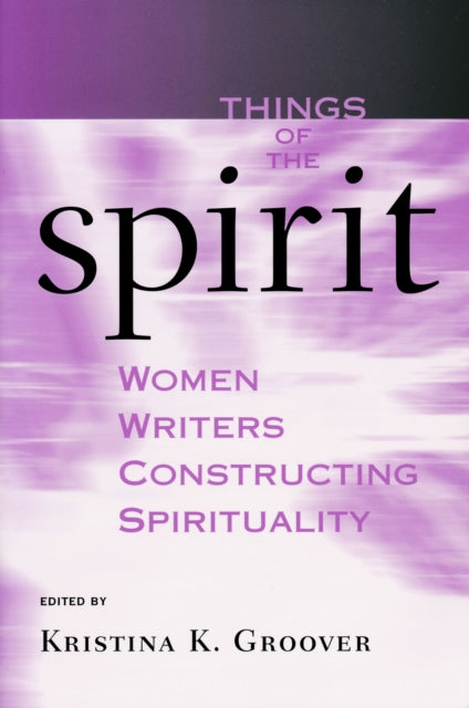 Book cover of: Things of the Spirit
