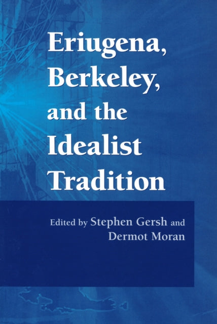 Book cover of: Eriugena, Berkeley, and the Idealist Tradition