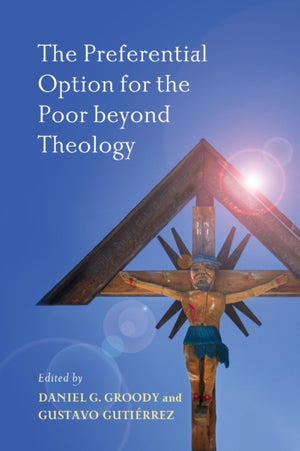 Preferential Option for the Poor Beyond Theology