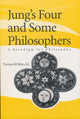 Book cover of: Jung's Four and Some Philosophers. By: Thomas Mulvihill King