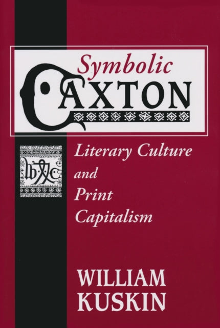 Book cover of: Symbolic Caxton. By: William Kuskin
