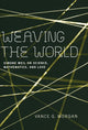 Book cover of: Weaving the World