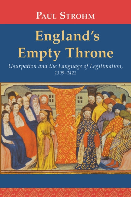 Book cover of: England's Empty Throne. By: Paul Strohm