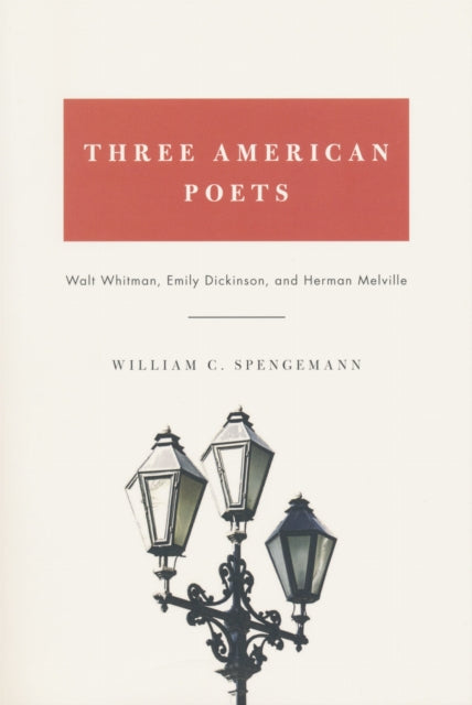 Book cover of: Three American Poets. By: William C. Spengemann