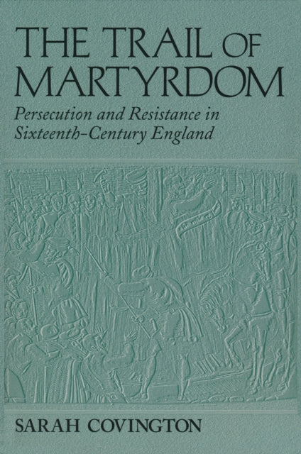Book cover of: Trail of Martyrdom. By: Sarah Covington