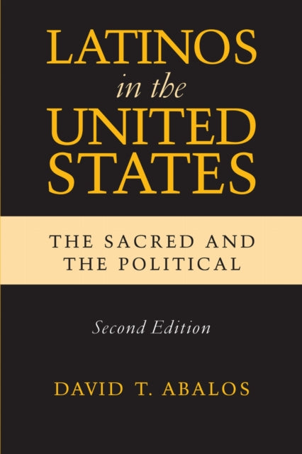Book cover of: Latinos in the United States. By: David T. Abalos