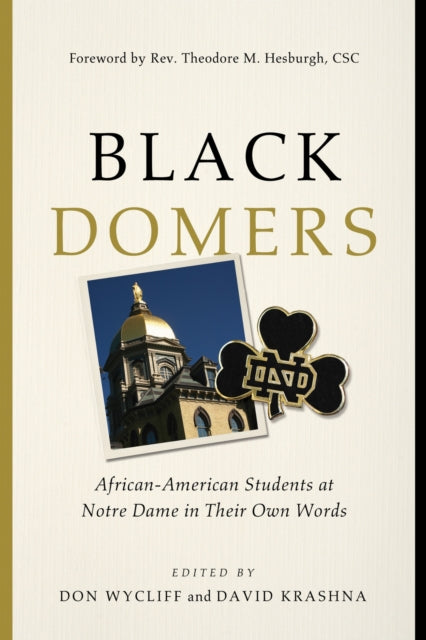 Book cover of: Black Domers. By: Don Wycliff