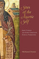 Book cover of: Sites of the Ascetic Self. By: Niki Kasumi Clements