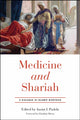 Book cover of: Medicine and Shariah. By: Aasim I. Padela