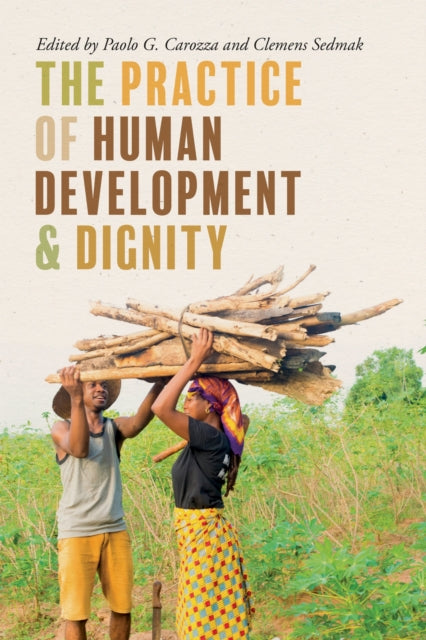 Book cover of: Practice of Human Development and Dignity. By: Clemens Sedmak