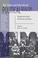 Book cover of: War, Peace, and International Political Realism. By: Keir A. Lieber