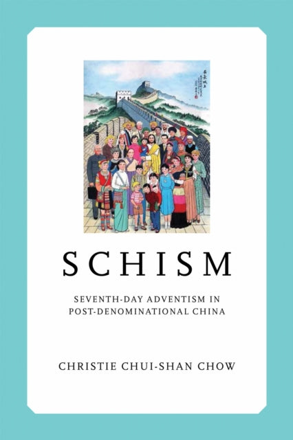 Book cover of: Schism. By: Christie Chui-Shan Chow