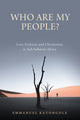 Book cover of: Who Are My People?. By: Emmanuel Katongole