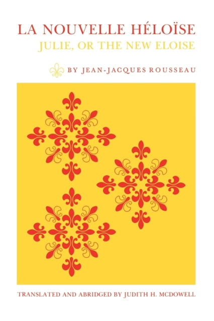 Book cover of: La Nouvelle Heloise. By: Jean-Jacques Rousseau