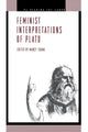 Book cover of: Feminist Interpretations of Plato