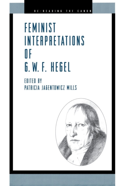Book cover of: Feminist Interpretations of G. W. F. Hegel