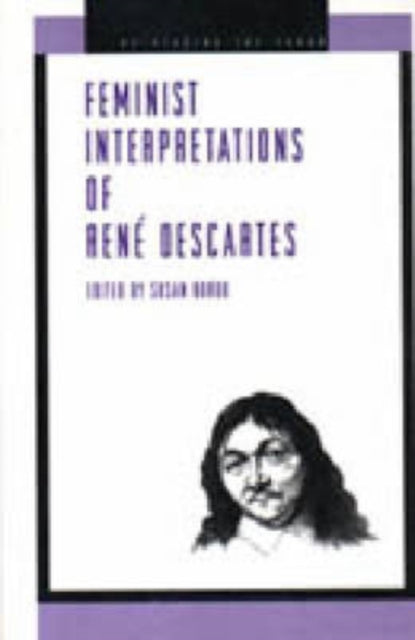 Book cover of: Feminist Interpretations of Rene Descartes