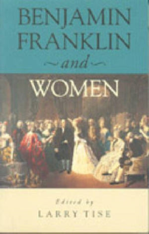 Benjamin Franklin and Women