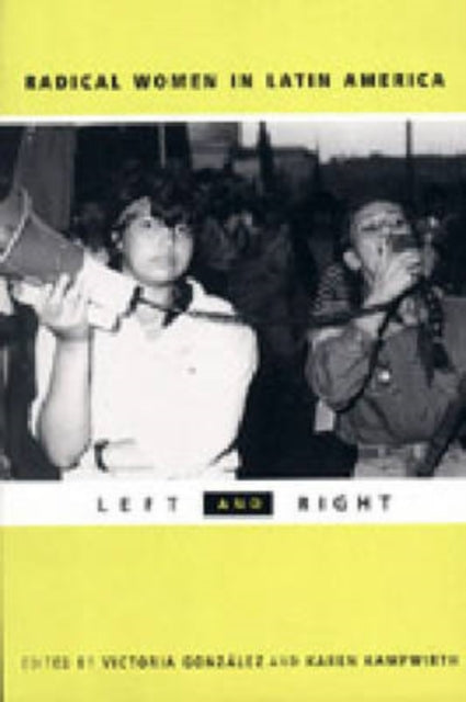 Book cover of: Radical Women in Latin America