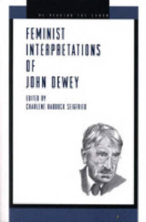Feminist Interpretations of John Dewey